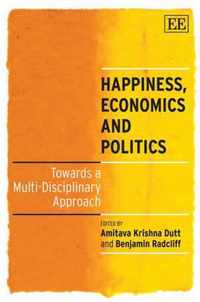 Happiness, Economics and Politics