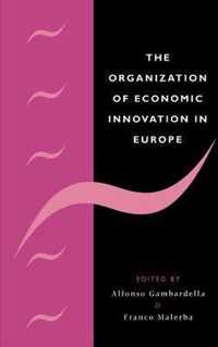 The Organization of Economic Innovation in Europe