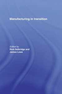 Manufacturing in Transition