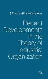 Recent Developments in the Theory of Industrial Organization