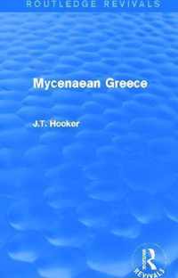 Mycenaean Greece (Routledge Revivals)