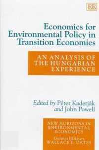 Economics for Environmental Policy in Transition Economies