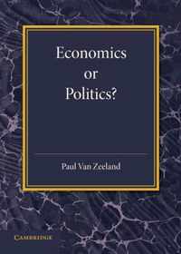 Economics or Politics?