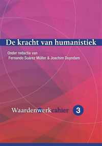 Cahiers Waardenwerk 3 -   De kracht van humanistiek