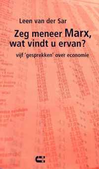 Zeg Meneer Marx Wat Vindt U Ervan