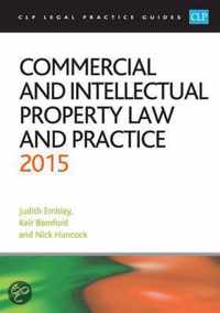 Commercial and Intellectual Property Law and Practice