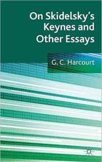 On Skidelsky s Keynes and Other Essays