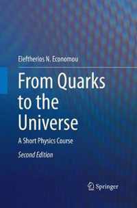 From Quarks to the Universe