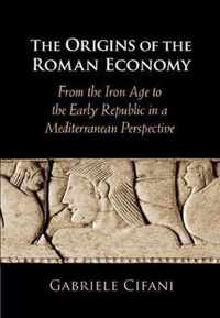 The Origins of the Roman Economy