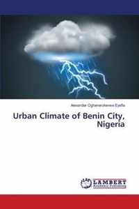 Urban Climate of Benin City, Nigeria