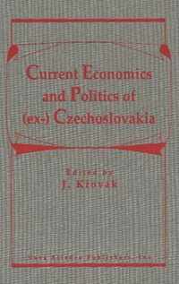 Current Politics & Economics of (ex-) Czechoslovakia