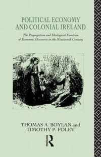 Political Economy and Colonial Ireland