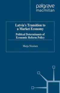 Latvia's Transition to a Market Economy