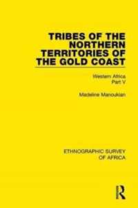 Tribes of the Northern Territories of the Gold Coast