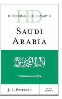 Historical Dictionary of Saudi Arabia