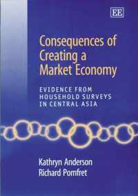 Consequences of Creating a Market Economy