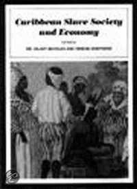 Caribbean Slave Society And Economy