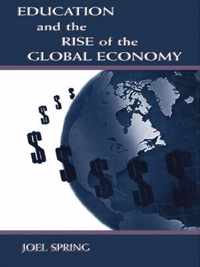 Education and the Rise of the Global Economy