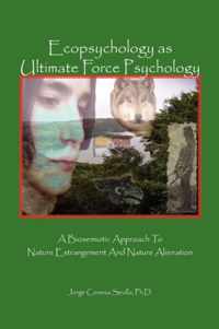 Ecopsychology as Ultimate Force Psychology