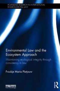 Environmental Law and the Ecosystem Approach