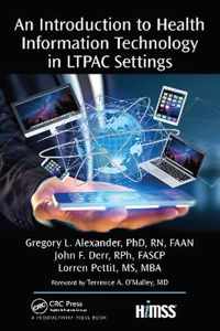 An Introduction to Health Information Technology in LTPAC Settings