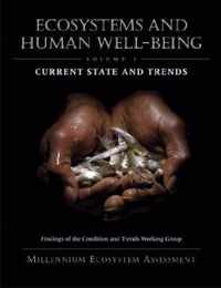 Ecosystems and Human Well-Being: Current State and Trends