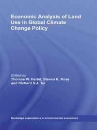 Economic Analysis of Land Use in Global Climate Change Policy