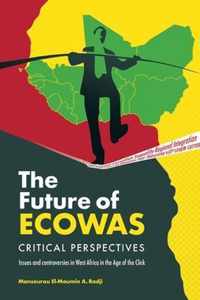 The Future of Ecowas: Critical Perspectives