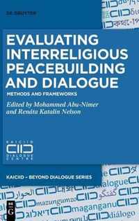 Evaluating Interreligious Peacebuilding and Dialogue