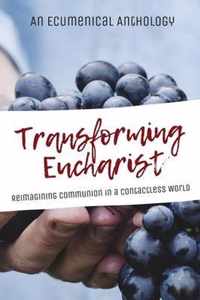 Transforming Eucharist