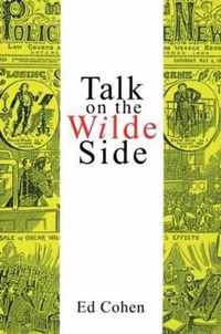 Talk on the Wilde Side