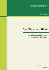 Die 'Villa der Lilien'