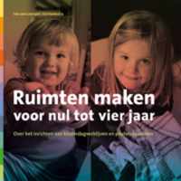 Ruimten maken voor nul tot vier jaar