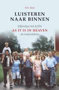 Luisteren naar Binnen + DVD van de film 'As it is in Heaven' (boek en dvd samen ingeseald als set) / druk ND