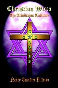 Christian Wicca: the Trinitarian Tradition