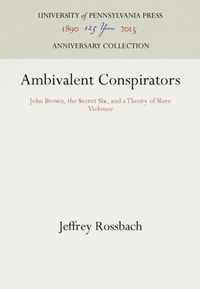 Ambivalent Conspirators