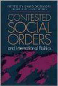 Contested Social Orders and International Politics