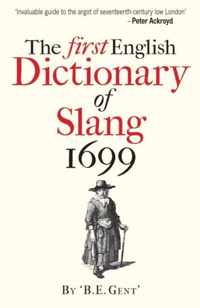 The First English Dictionary of Slang 1699