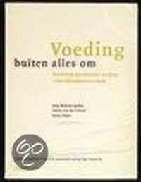 Voeding buiten alles om