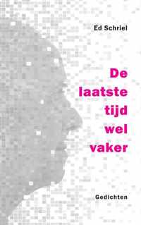 De laatste tijd wel vaker - Ed Schriel - Paperback (9789464059564)