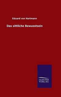 Das sittliche Bewusstsein