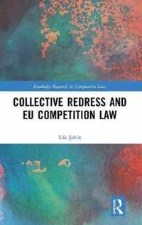 Collective Redress and EU Competition Law