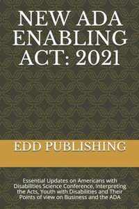 New ADA Enabling ACT: 2021