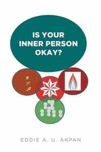 Is Your Inner Person Okay?