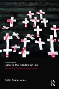 Race in the Shadow of Law