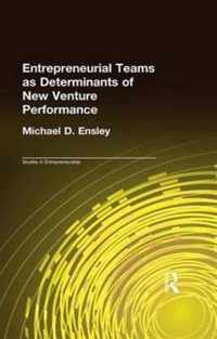 Entrepreneurial Teams As Determinants of New Venture Performance