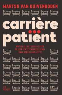 Carrièrepatiënt - Martijn van Duivenboden - Paperback (9789464025989)