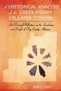 A Historical Analysis of The Creek Indian Hillabee Towns