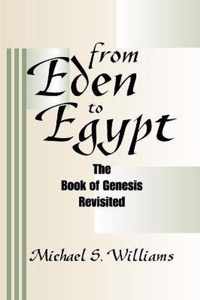 From Eden to Egypt