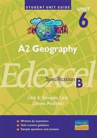 A2 Geography Unit 6 Edexcel Specification B